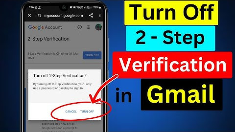 How to Turn Off 2-Step Verification in Gmail 2025
