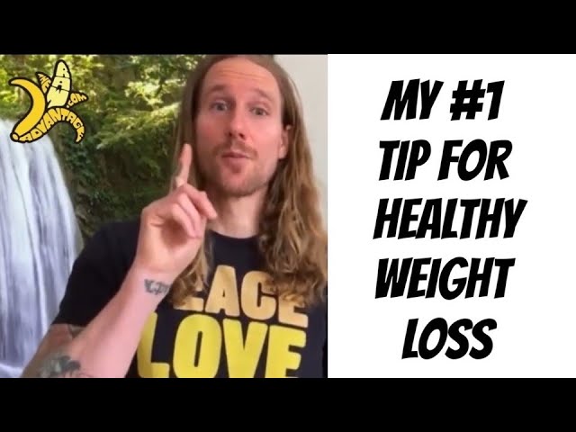 My #1 Tip for Healthy Weight Loss!