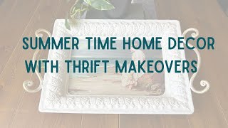 Summer Thrift Makeovers