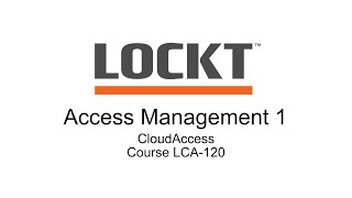 Cloudaccess - Course Lca-120 - Access Management 1
