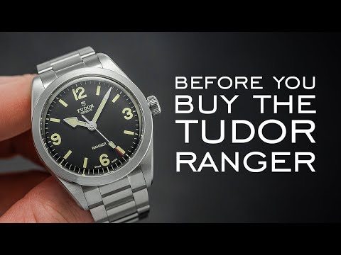 Before You Buy The New Tudor Ranger (2022)