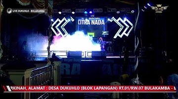 TETALUAN ~ BUNDA MUMUN || CITRA NADA LIVE DS.DUKUH LO (BLOK LAPANGAN) - BULAKAMBA - BREBES