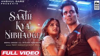 Tum Toh Thehre Pardesi Tony Kakkar Sonu Sood Nidhi Agarwal