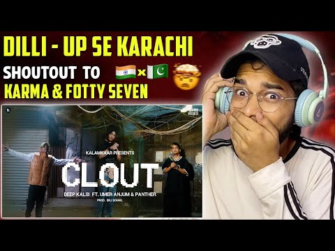 CLOUT 🤯🥵 - DEEP KALSI FEAT. UMER ANJUM & PANTHER | REACTION | KALAMZONE