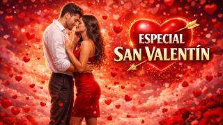 ❤️ SAN VALENTÍN 2026 – Las Canciones Más Románticas de Amor