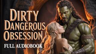 Dirty Dangerous Obsession | A Free Fantasy Romance Audiobook #fantasyromance #audiblebooksfree
