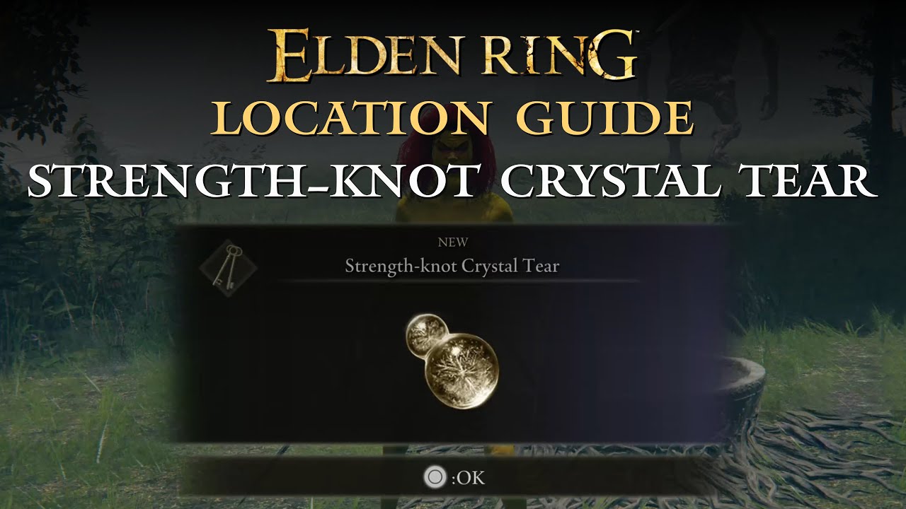 Elden Ring Strengthknot Crystal Tear Location Limgrave YouTube