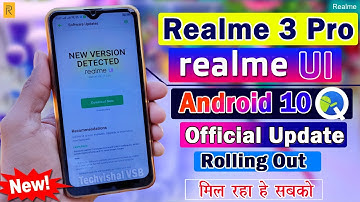 Realme 3 Pro Official Realme UI OTA Update With Android 10 Rolling Out |TOP New Features | Realme UI