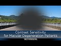 Contrast sensitivity for macular degeneration patients