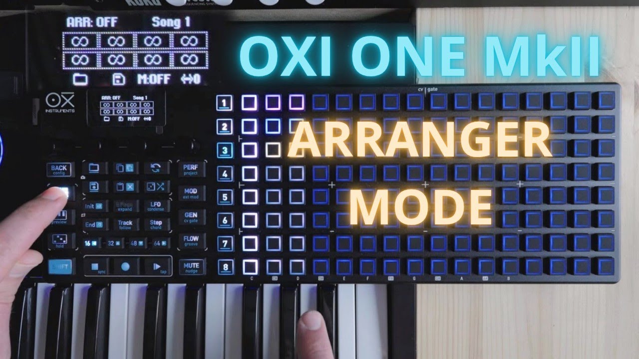 Oxi One MkII Arranger Mode Tutorial