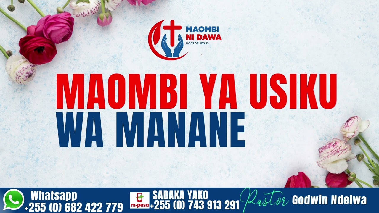 MAOMBI YA USIKU WA MANANE YA SAA SITA,SABA,NANE,NA TISA USIKU,MUONGOZO WA MAOMBI YA USIKU WA MANANE