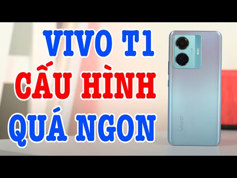 Mở hộp Vivo T1 5G CHÍNH HÃNG CẤU HÌNH CỰC TỐT !