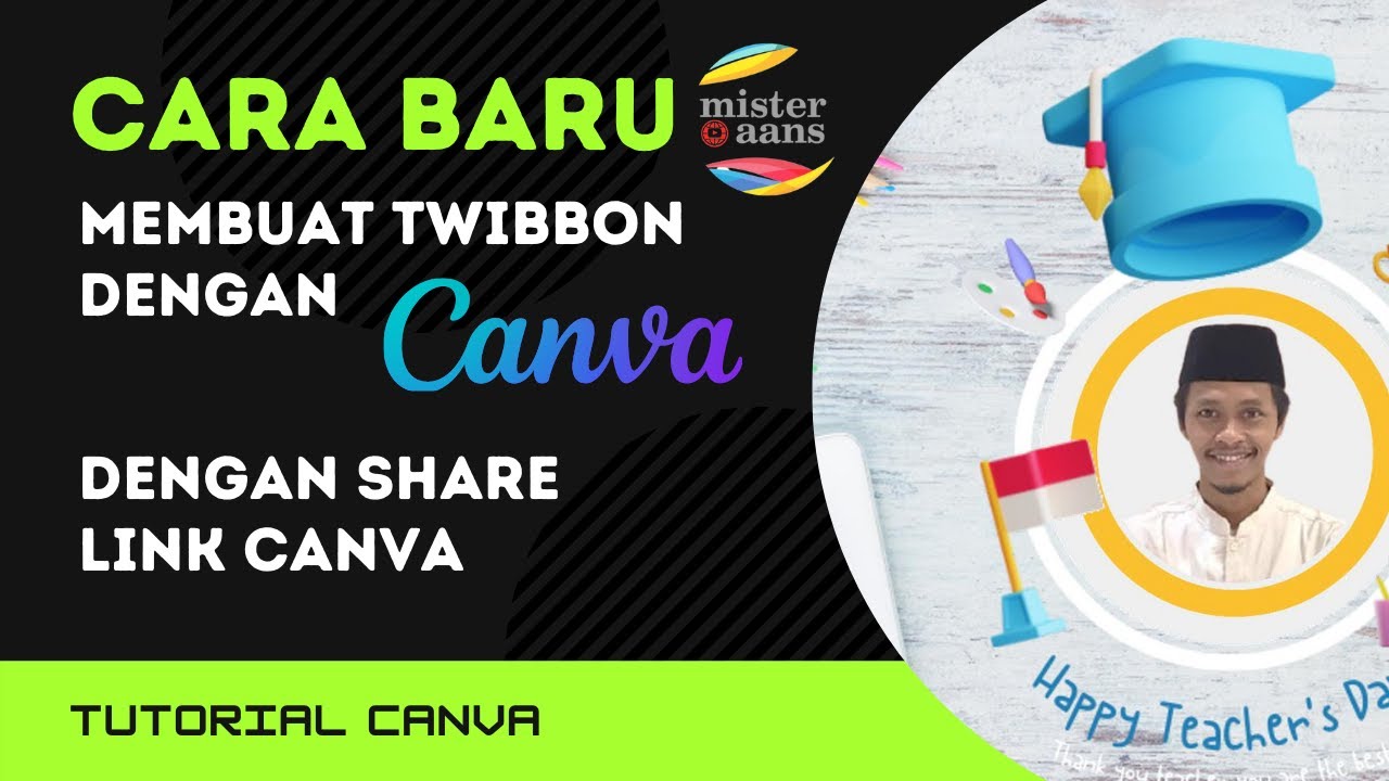 CARA TERBARU MEMBUAT TWIBBON : SHARE DARI LINK CANVA TANPA APLIKASI