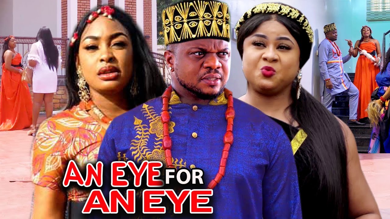 Download 2022 An Eye For An Eye New Trending Movie Season 1&2 - Uju Okoli & Ken Erics  Latest Nigerian Movie