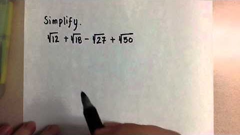 Adding and Subtracting Radicals