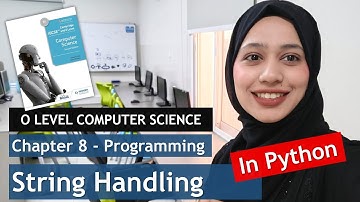 String Handling | PROGRAMMING | Chapter 8 | O LEVEL COMPUTER SCIENCE