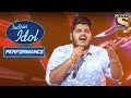 Ashish ने 'Tu Hi Tu Sstrangi Re' पे दी  Wonderful Performance | Indian Idol Season 12