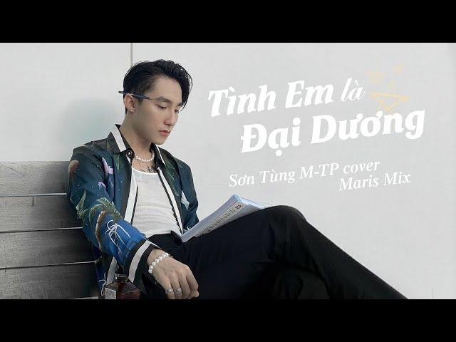 Tình Em Là Đại Dương   Sơn Tùng M TP Cover class=
