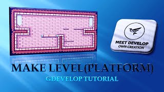 2) HOW TO MAKE LEVEL(PLATFORM) IN GDEVELOP