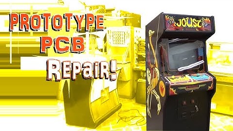 Saving This PROTOTYPE Williams Joust Arcade PCB....