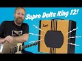 Supro Delta King 12 - A tube tone lovers tool box!