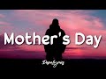 Cole Norton - Mother&#39;s Day (Lyrics) 🎵