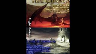 A Game of Thrones vs A Dance With Dragons