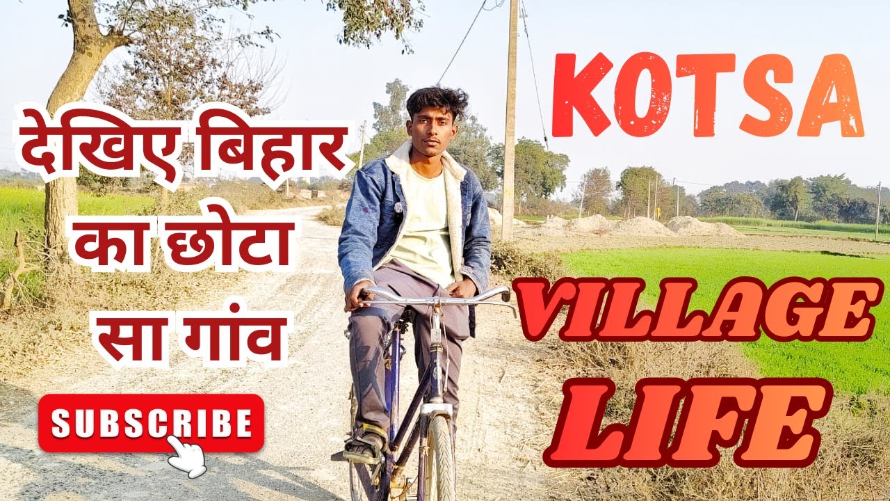 शहर से दूर, सुकून भरा बिहार का गांव 🌄🏠 | Kotsa Village Life | Kumar Sunil  Vlogs |