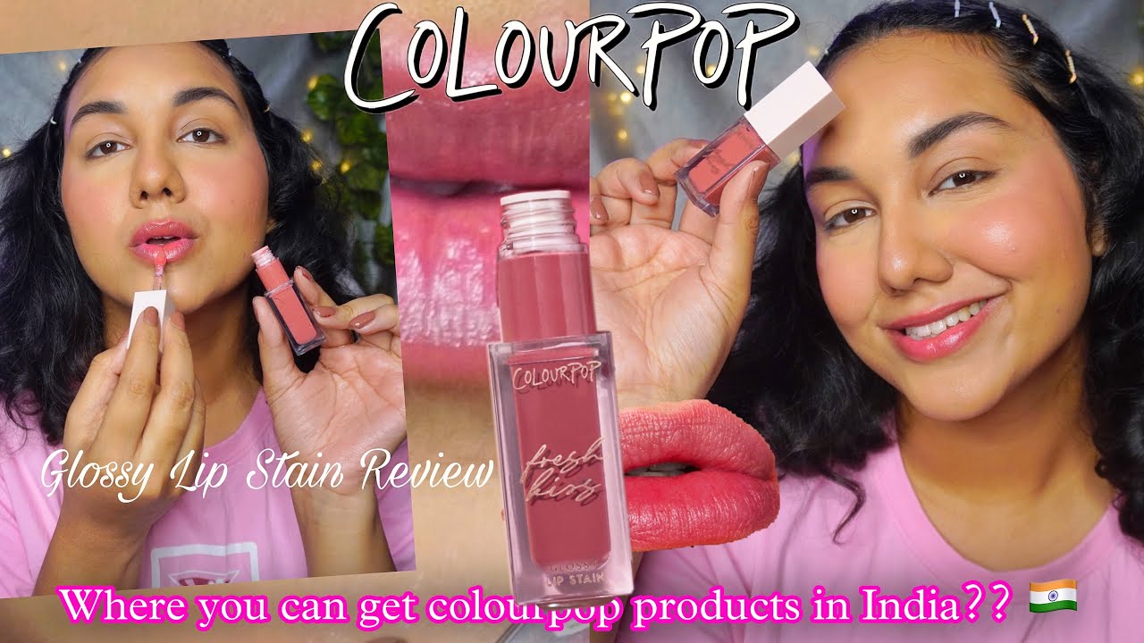 NEW*colourpopcosmetics LIP STAIN REVIEW. ( Lip stain for Indian Skin