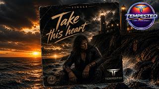 Tmpested  Take This Heart       new Hard Rockaor 2026