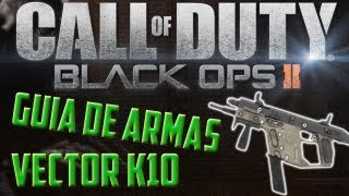 Black Ops 2: Guia de Armas: Vector K10