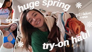 huge spring try-on clothing haul ft. *2021 fashion trends*