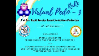 Advanced Pediatric Dentistry and MDS Exam Preparation - PedoRaRe ver 3.0 - Day 4 Session 2