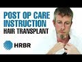 Hair transplant post op care instructions  hrbr  hair restoration blackrock