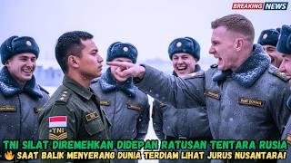 DIREMEHKAN TENTARA RUSIA! PRAJURIT TNI BALAS DENGAN SILAT — DUNIA TERDIAM LIHAT JURUS NUSANTARA!