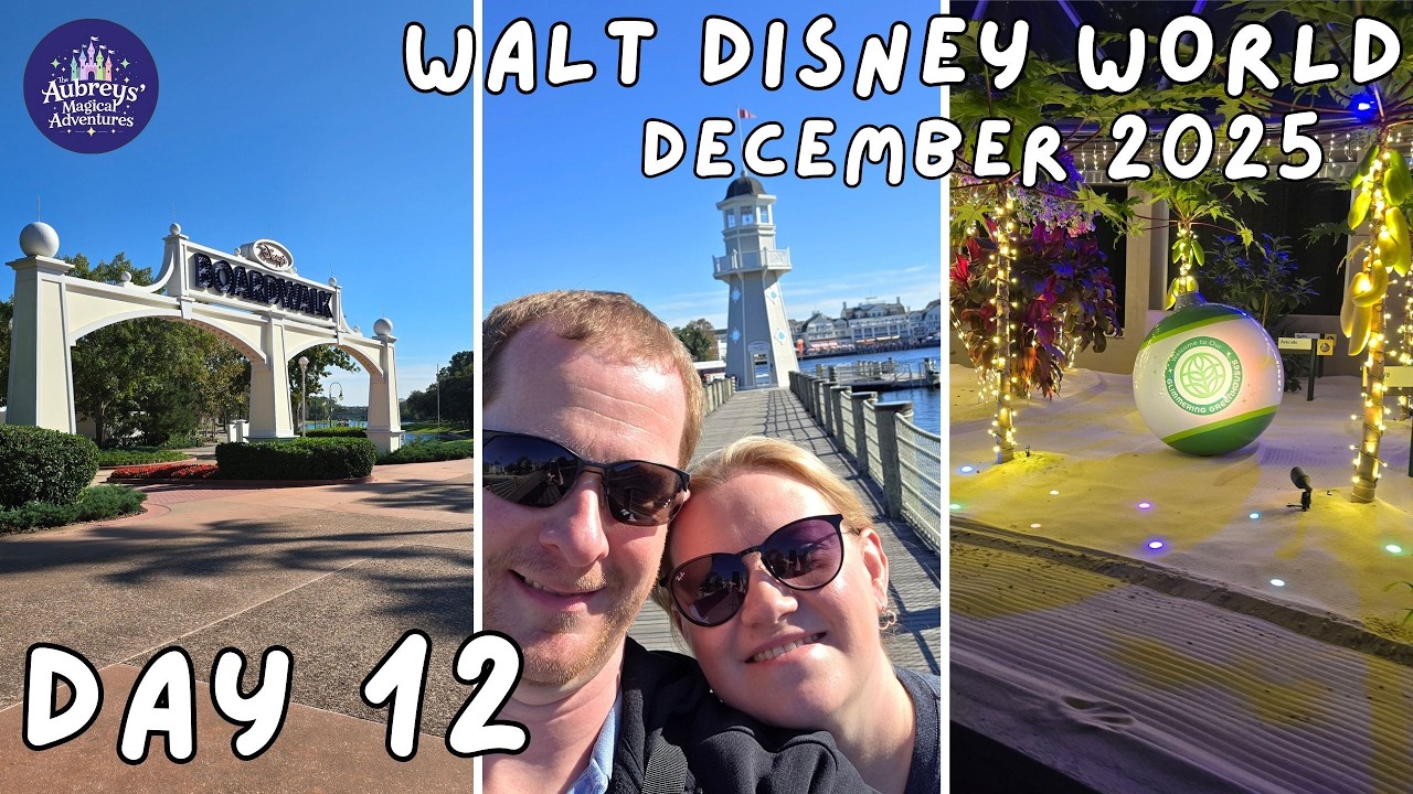 Day 12 - Epcot & Boardwalk Resort Hopping | Walt Disney World | December 2025