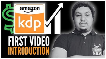 Amazon Kindle Publishing (KDP) INTRODUCTION 2021