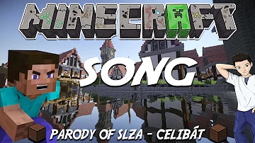 Minecraft Song - Parody Of Slza - Celibát [Official Music Video]