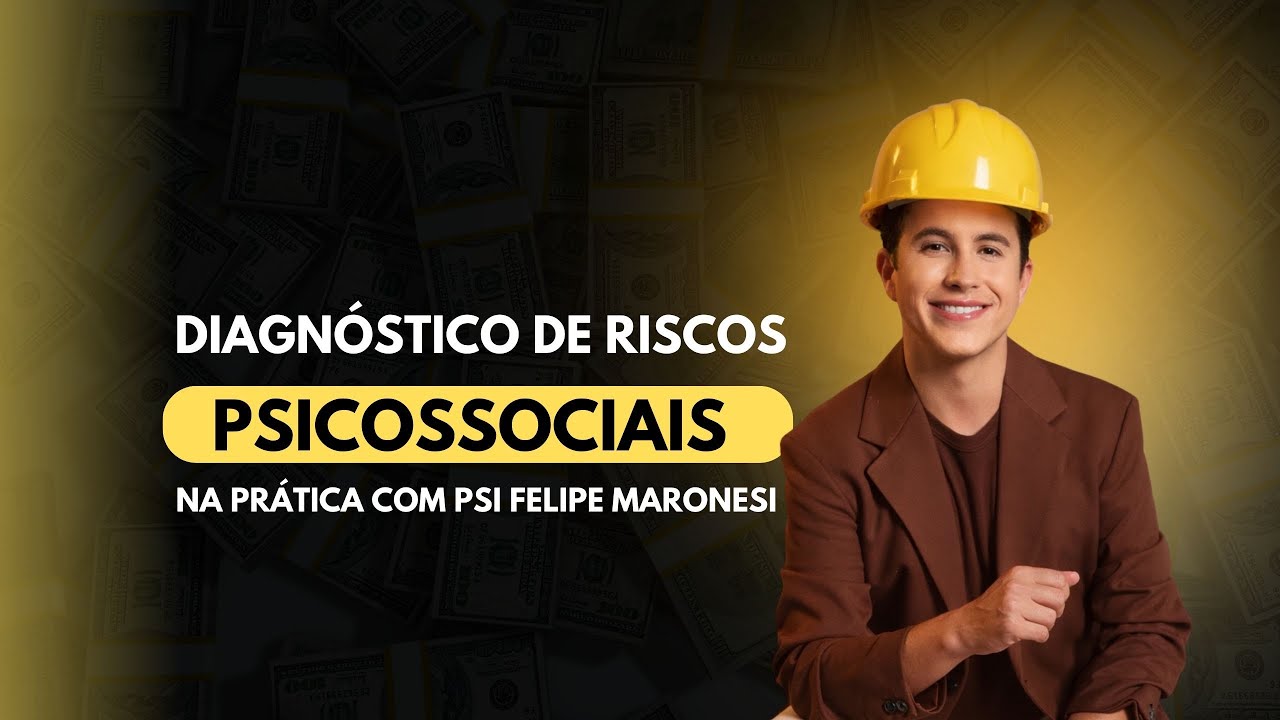 Diagnóstico de Riscos Psicossociais na Prática | 25/02 às 20h