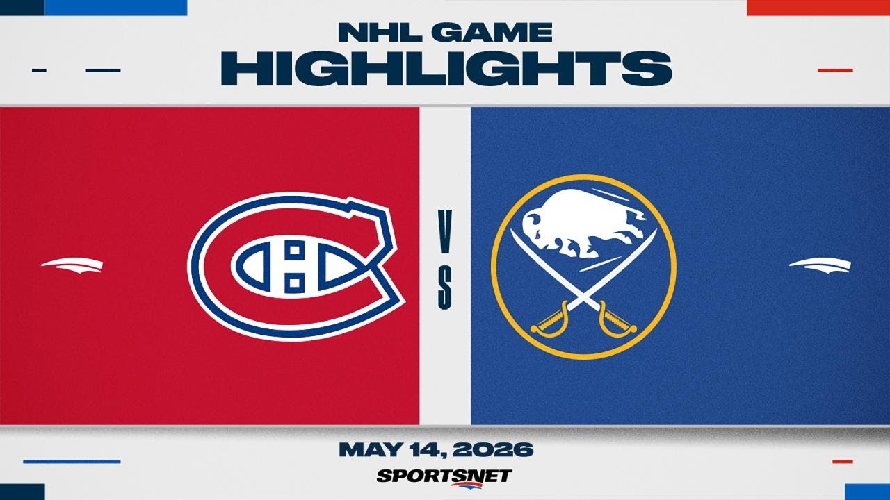 NHL Game 5 Highlights | Canadiens vs. Sabres - May 14, 2026