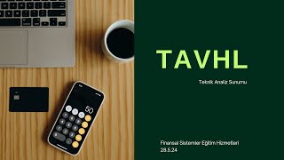 TAVHL : ZİRVE AŞILIR MI? | #TAVHL TEKNİK ANALİZİ | TAV HAVALİMANLARI HİSSE SENEDİ YORUMU