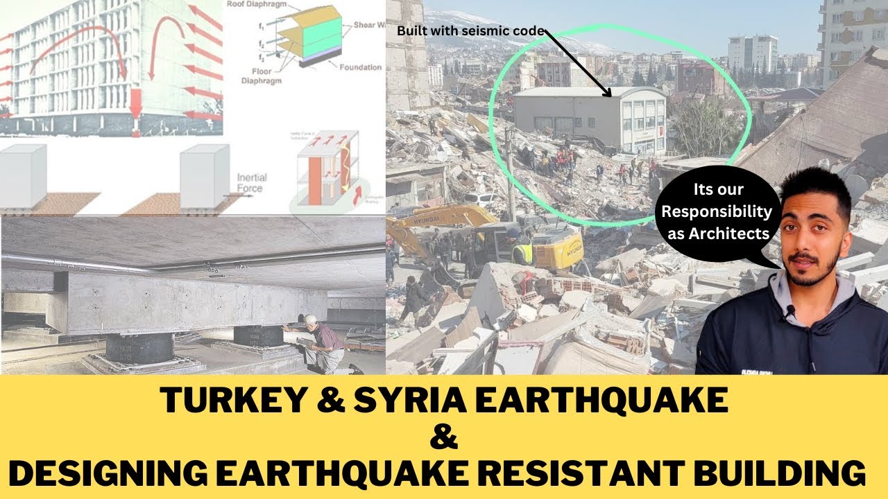Turkey & Syria Earthquake & How to Design Earthquake resistant
