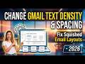 How to Change Gmail Text Density & Spacing (Default, Comfortable, or Compact) - 2026