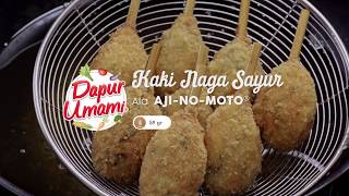 Kaki Naga Sayur ala AJI-NO-MOTO®