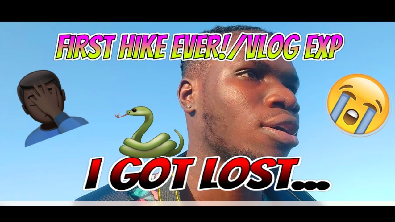 MY FIRST HIKE EVER... I NEARLY DIED AND GOT LOST... - YouTube