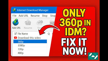 Fix IDM Only Showing 360p Quality | Full HD Not Available in YouTube Downloads | 2025