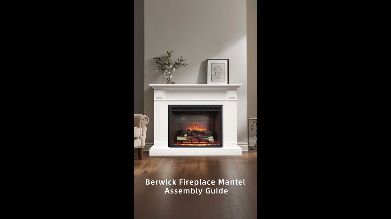 Berwick Fireplace Mantel Assembly Guide