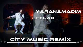 Heijan - Yaranamadım ( City Music Remix ) Resimi