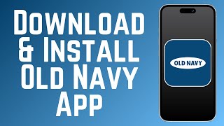 How to Download & Install Old Navy Shopping App in 2026 screenshot 1