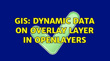 GIS: Dynamic data on overlay layer in openlayers